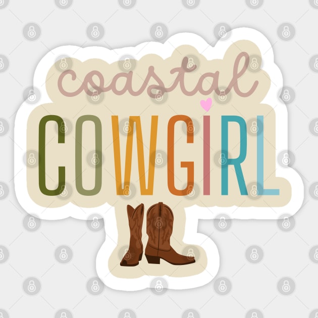 These Boots Are Made for a Coastal Cowgirl Sticker by Contentarama